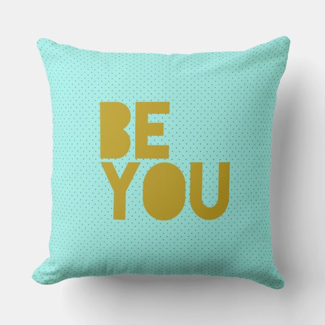 "Be You" mit Aqua und Black Polka Dots Pillow Kissen (Vorderseite)