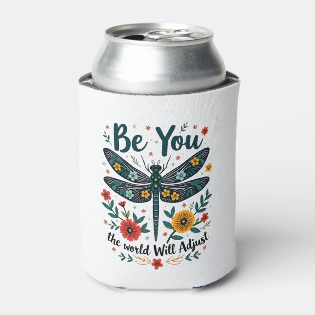 Be You The World Will Adjust - Dragonfly Dosenkühler (Kanne Vorderseite)