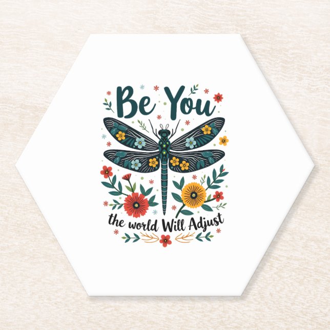 Be You The World Will Adjust - Dragonfly Untersetzer (Vorderseite)