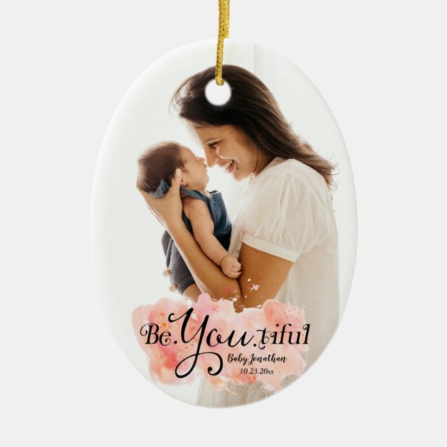 Be.You.tiful Baby Name & DOB Keramik Ornament (Vorne)