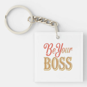 "Be Your Boss" Ein elegantes, farbenfrohes Design Schlüsselanhänger