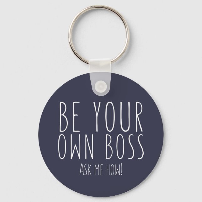 Be your own boss - Direct Sales Schlüsselanhänger (Vorderseite)