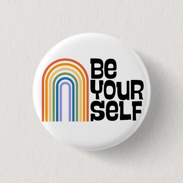 Be Yourself Button (Vorderseite)