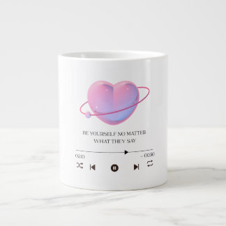 Be Yourself No Matter What They Say - jumbo mug Jumbo-Tasse