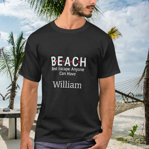 Beach Best Escape Jeder kann schwarzen Namen haben T-Shirt