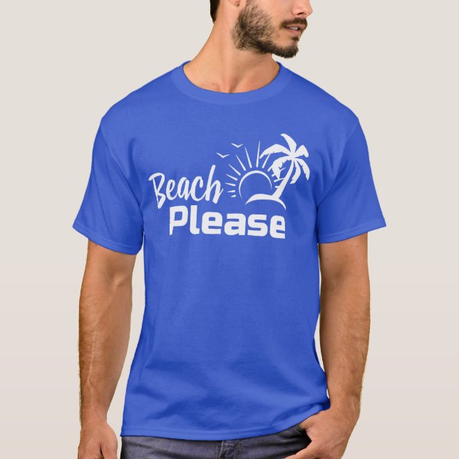 Beach Bitte Summer Beach Trip Shirt (Vorderseite)