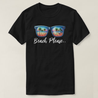 Beach bitte T-Shirt