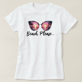 Beach bitte T-Shirt