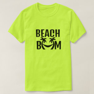 BEACH BUM Entfesseln Sie Ihr inneres Beach Bum! T-Shirt