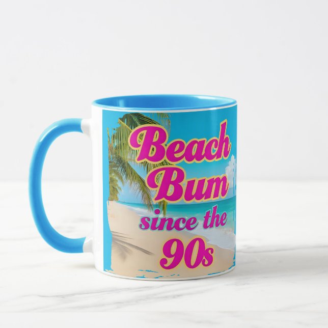 Beach Bum seit den 90er Jahren Tasse (Links)