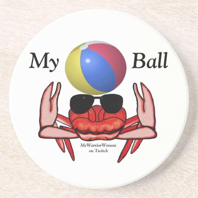 Beach Crab, My Ball, MeWarriorFrau auf Twitch Getränkeuntersetzer (Vorne)