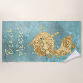 Beach Gold Delfine "Beach Bitte" Strandtuch