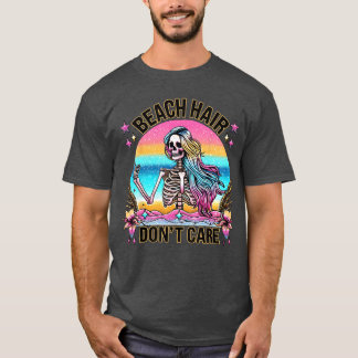 Beach Hair Dont e Summer Vacation Hawaii Meerjungf T-Shirt