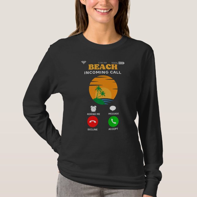 Beach Incoming Call Sommerurlaub Sunset Meme Co T-Shirt (Vorderseite)