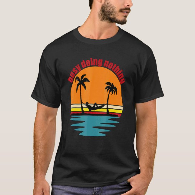 Beach Life Hammock Palmen Trees Sun Surf Sand Drin T-Shirt (Vorderseite)