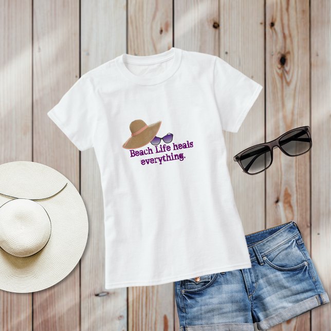 Beach Life heilt alles T Shirt (Von Creator hochgeladen)