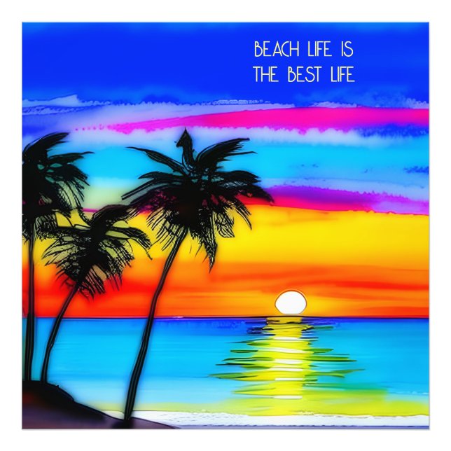 Beach Life ist das beste Leben. Palmen, Ozean, Son Fotodruck (Vorne)