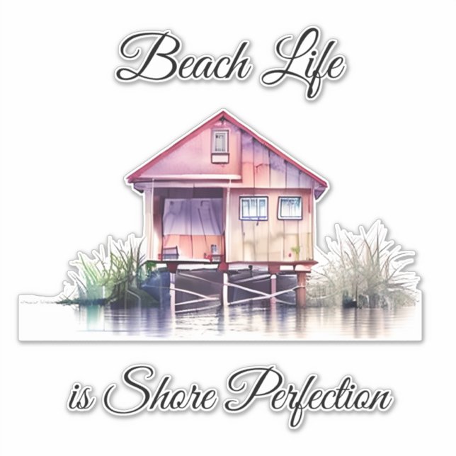 Beach Life ist Shore Perfektion Aufkleber (Vorderseite)