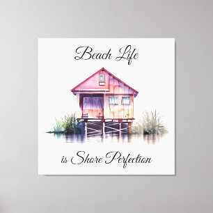 Beach Life ist Shore Perfektion Leinwanddruck
