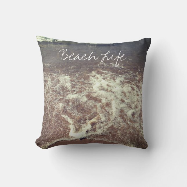 Beach Life Quotes Waves Ocean Sandy Foamy Water Kissen (Vorderseite)