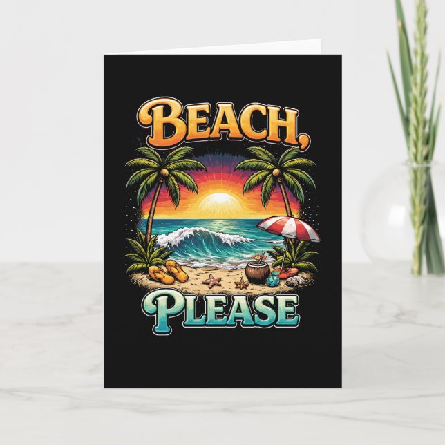 Beach, Please Feiertagskarte (Vorderseite)