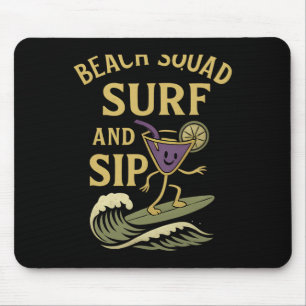 Beach Squad Surf And Sip Retro-Surfen Schwanz-Graf Mousepad