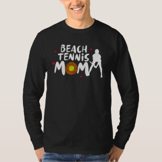 Beach Tennis Mama Women For Beach Tennis Mama T-Shirt