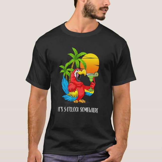 Beach Vacation Drink Papagei Es ist 5 Uhr einige T-Shirt (Vorderseite)