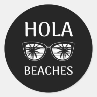 Beach Vacation Shirt Hola Strände Runder Aufkleber