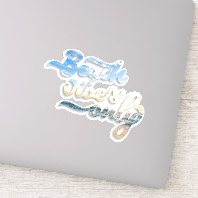 Beach Vibes nur Typografie Aufkleber (Detail)