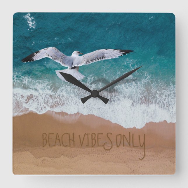 Beach Vibes Only Seashore Coastal Seagull Quadratische Wanduhr (Vorderseite)