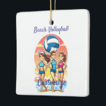 Beach Volleyball Girls Thunder_Cove Keramikornament<br><div class="desc">Beach Volleyball Girls personalisieren</div>