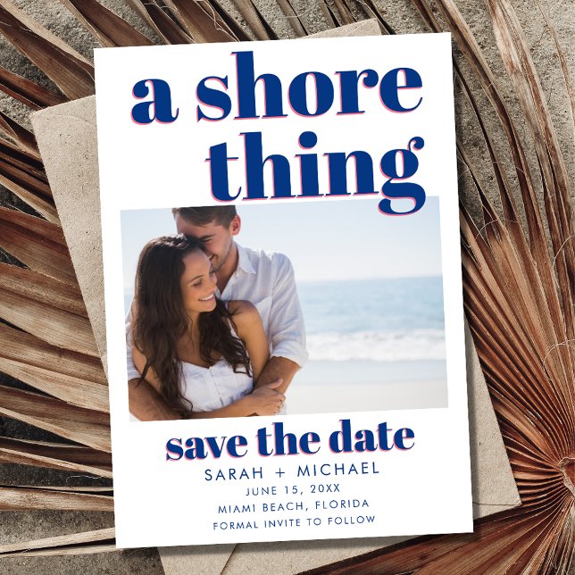 Beach Wedding A Shore Thing Foto Save the Date (A Shore Thing Photo Beach Wedding Save the Date )