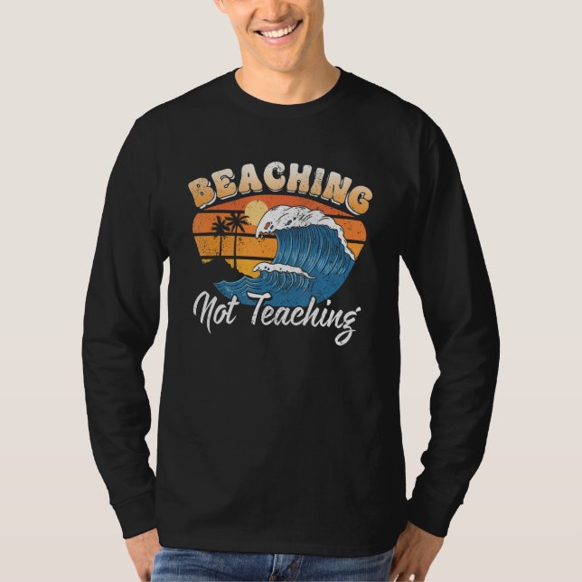 Beaching not Teaching Vacation Summer matching Tea T-Shirt (Vorderseite)