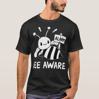 Beachten Sie das Bee with Alarm-Zeichen T-Shirt