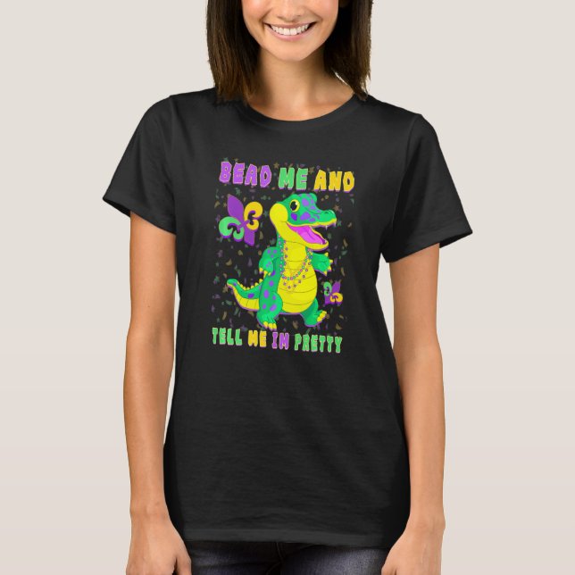 Bead Me Hübsch Mardi Gras Kids Outfits Funny Mard T-Shirt (Vorderseite)