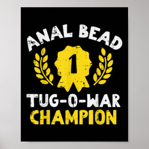Bead Tug O War Champion Funny Sprichwort Adult Hum Poster