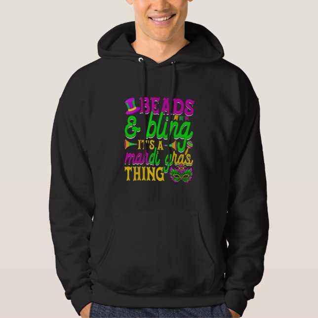 Beads And Bling It's A Mardi Gras Thing Carnival M Hoodie (Vorderseite)