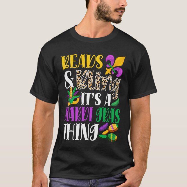 Beads & Bling It's A Mardi Gras Thing Mardi Gras C T-Shirt (Vorderseite)