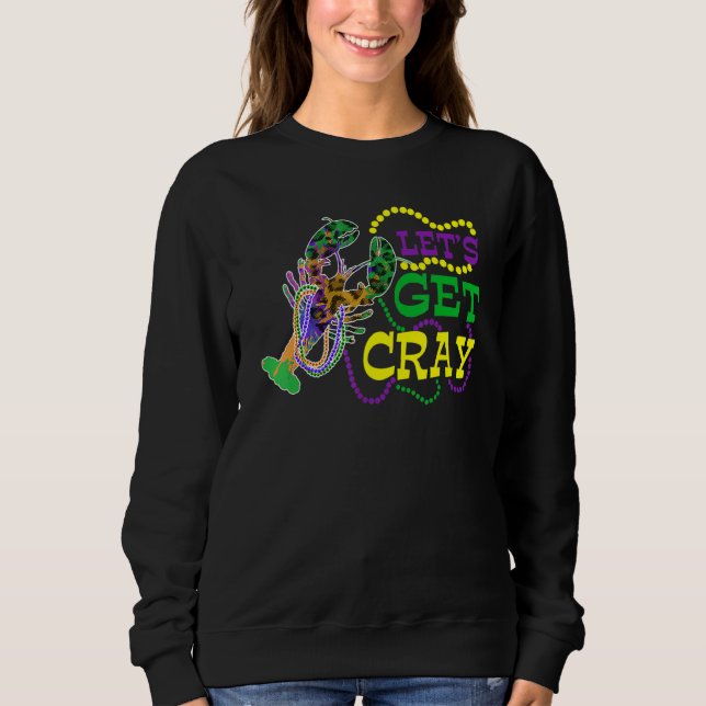 Beads Bling Let's Get Cray Dabbing Crawfish Mardi  Sweatshirt (Vorderseite)