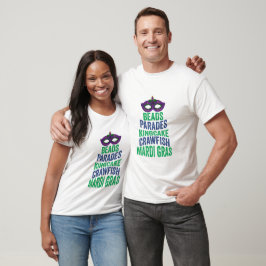 Beads Parades Kingcake Crawfish Mardi Gras T - Shi T-Shirt