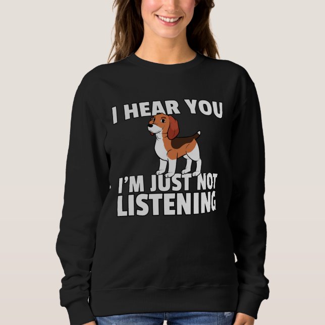 Beagle Dog For Beagle Owner Sweatshirt (Vorderseite)