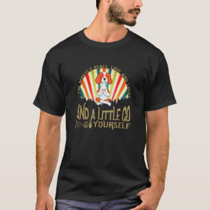 Beagle Hund Yoga Ich bin meist Frieden Liebe und L T-Shirt