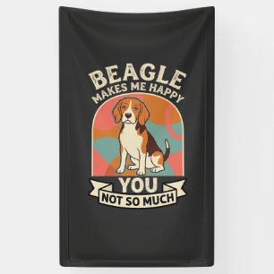 Beagle Macht Mich Glücklich, Dich Nicht So Sehr Hu Banner