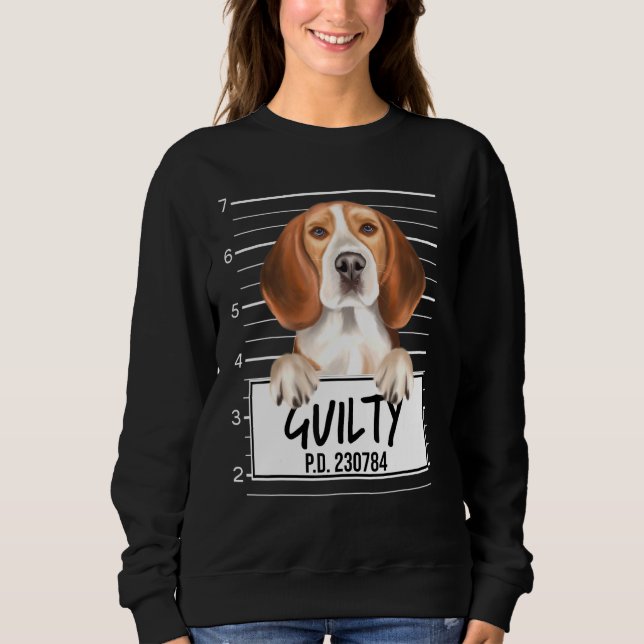 Beagle Mugshot Guilty Dog Sweatshirt (Vorderseite)