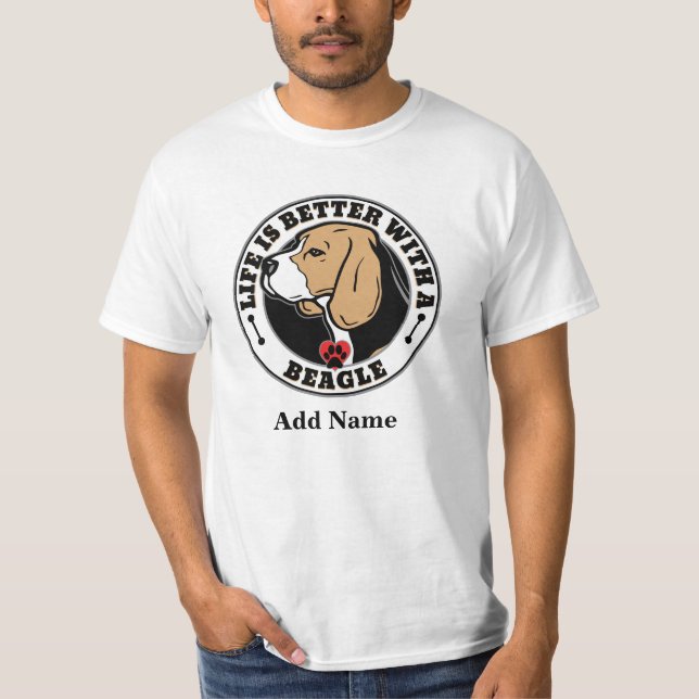Beagle - Personalisiertes Leben ist besser mit ein T-Shirt (Vorderseite)