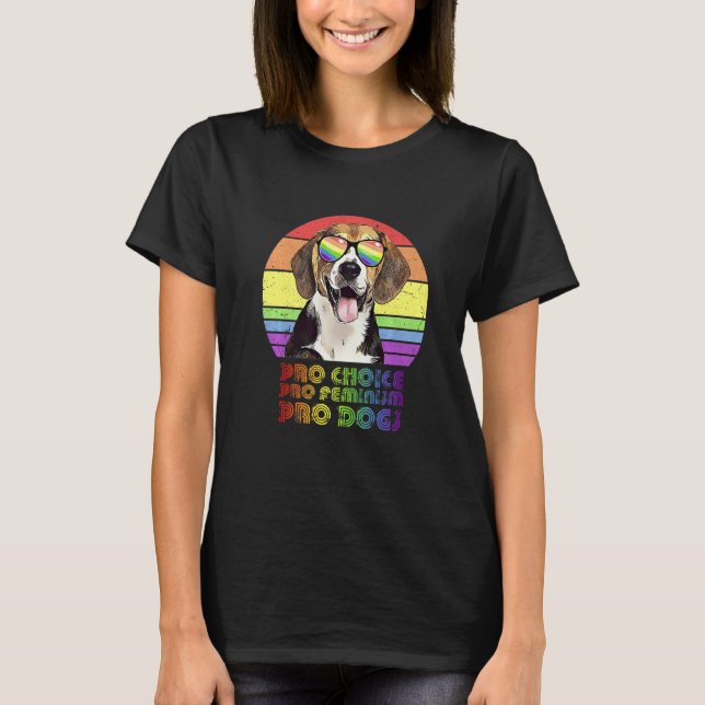 Beagle Pro Choice Pro Feminism Pro Hunde Lgbtq Fem T-Shirt (Vorderseite)
