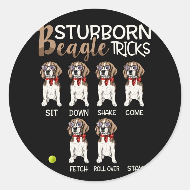 Beagle Stubborn tricks Funny Dover Liebhaber Runder Aufkleber (Vorderseite)