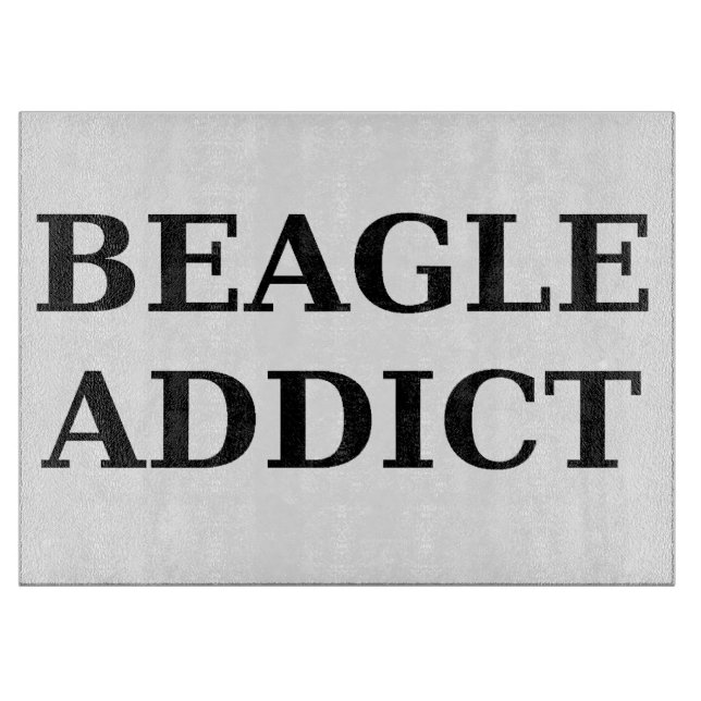 Beagle-Süchtig Schneidebrett (Vorderseite)