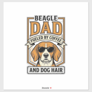 Beagle-Vater, angetrieben von Kaffee und Hundefell Aufkleber